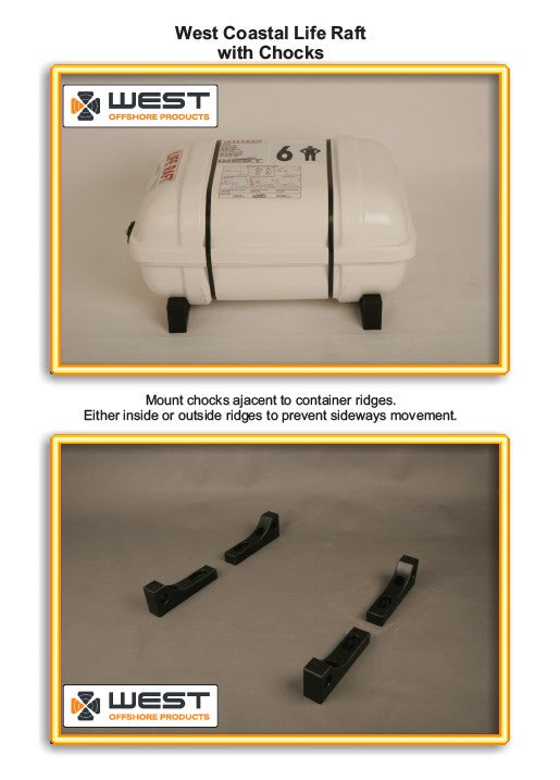 West Offshore Life Raft Chocks