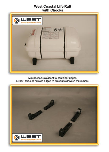 West Offshore Life Raft Chocks